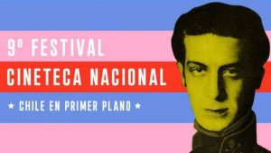 La novedosa cartelera del 9º Festival de la Cineteca Nacional de Chile