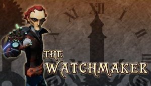 The Watchmaker, el videojuego chileno que sale al mundo