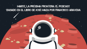 La conquista de Marte, el podcast