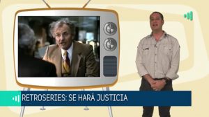 Retroseries: Se hará justicia