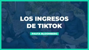 El crecimiento de TikTok en medio de la pandemia