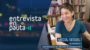 [VIDEO] Entrevista con Micol Seigel