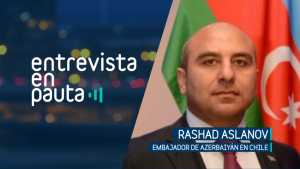 [VIDEO] Embajador de Azerbaiyán para Chile - octubre 2020