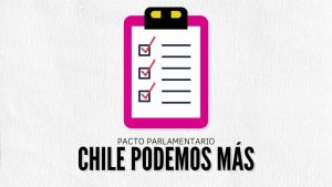 Los candidatos al Congreso de Chile Podemos Más