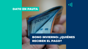 Bono Invierno de $120 mil pesos: quiénes recibirán el pago automáticamente del beneficio