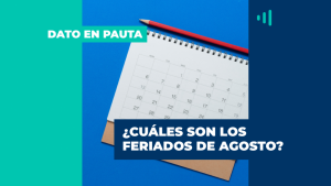 ¿Cuáles son los feriados del mes de agosto del 2022?