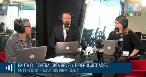 Primera Pauta | #TemaDelDía: Contraloría revela irregularidades en Fondo de Educación Previsional