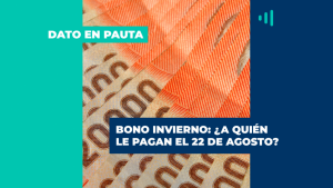 ¿Quienes reciben el segundo pago del Bono Invierno 2022 este 22 de agosto?