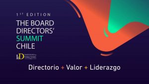 El Summit que reunirá por primera vez a más de 400 directores de empresas en Chile
