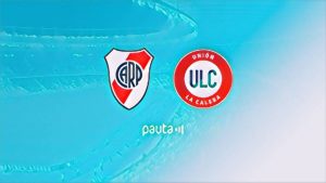 River Plate vs Unión La Calera: formaciones, horario del partido y canal