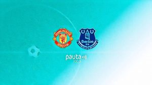 Manchester United vs Everton: formaciones, horario del partido y canal para ver la FA Cup