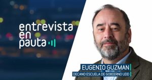 Entrevista en Pauta | Eugenio Guzmán, decano de la Escuela de Gobierno UDD