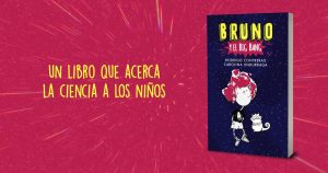 Bruno y el Big Bang: libro ilustrado de astronomía para niños