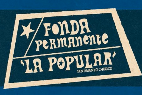 Fonda Permanente La Popular: artistas confirmados, precios y cuándo es