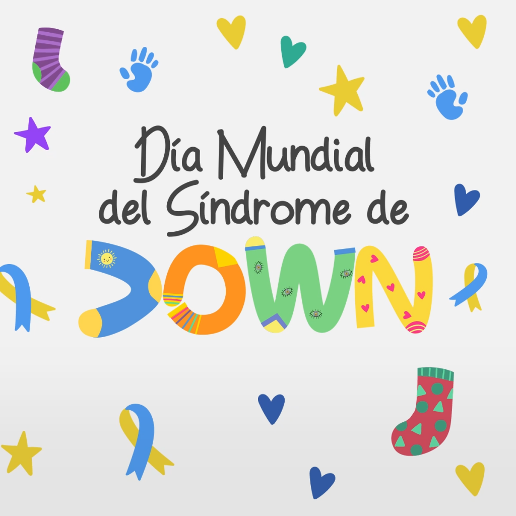 Día Mundial Del Síndrome De Down | Sistema Nacional Dif - Gob