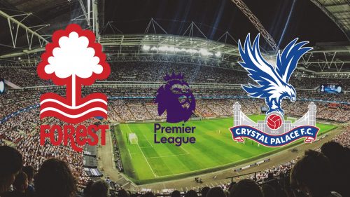 Dónde ver en VIVO y qué canal transmite Nottingham Forest vs. Crystal Palace por la Premier League