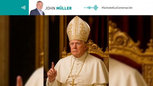Columna de John Müller: El papa Trump