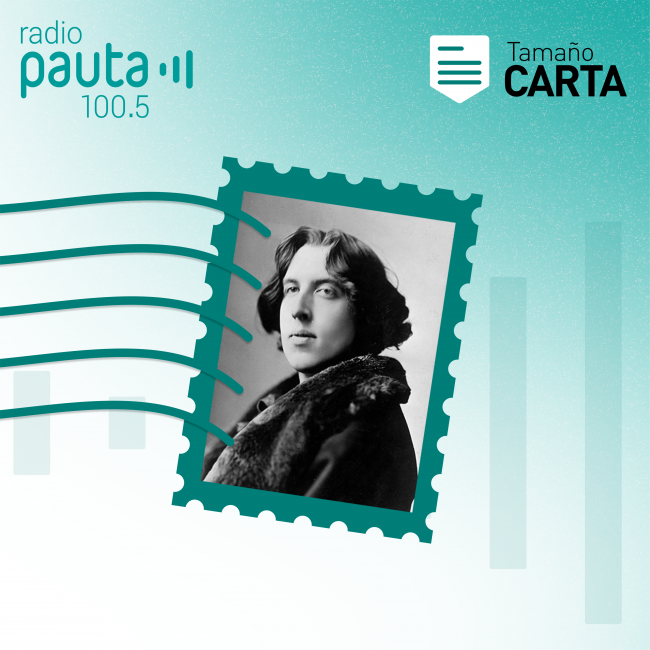 “En mi soledad estarás conmigo” (Oscar Wilde)