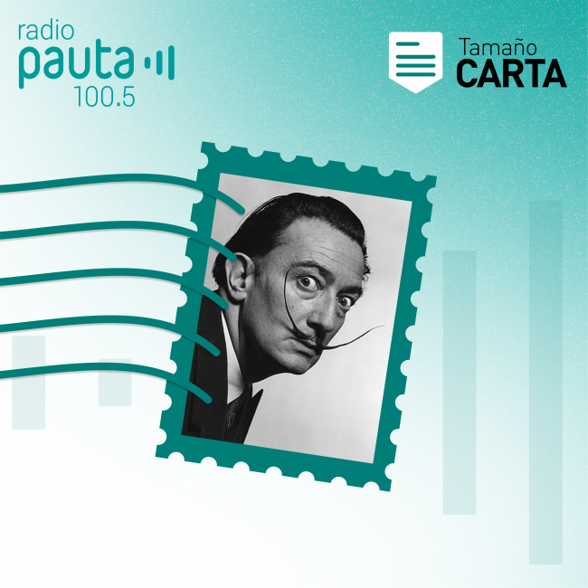 “Sé mi ninfa y sé mi amada, sé mi opresora y sé mi guarda” (Salvador Dalí)
