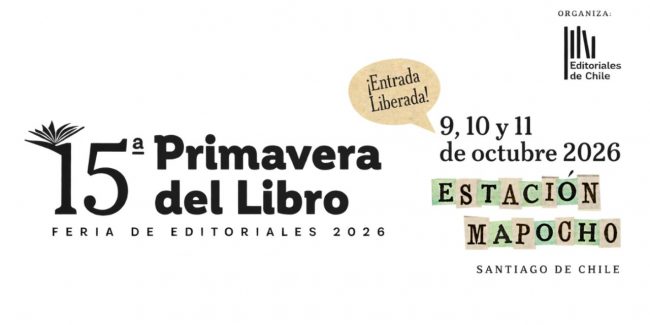 La Primavera del Libro celebrará sus 15 años en la Estación Mapocho con más de 200 editoriales